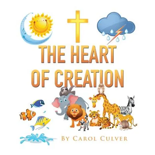 The Heart Of Creation - Paperback
