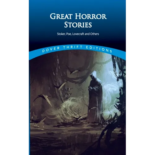 Great Horror Stories: Tales by Stoker, Poe, Lovecraft and Others - Paperback