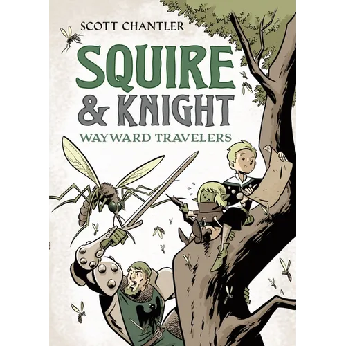 Squire & Knight: Wayward Travelers - Paperback