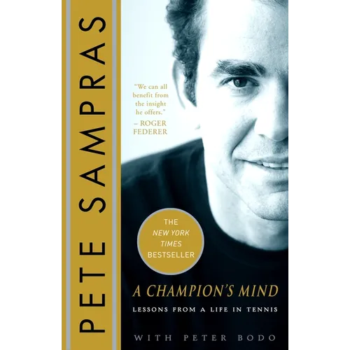 A Champion's Mind: Lessons from a Life in Tennis - Paperback