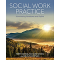 Social Work Practice: Illuminating Paradoxes and Pitfalls - Paperback