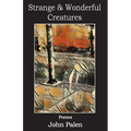 Strange and Wonderful Creatures - Paperback