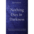 Nothing Dies in Darkness: The first book in the 'Men of the Sword' series, a fantasy adventure set in the world of Karn. - Paperback
