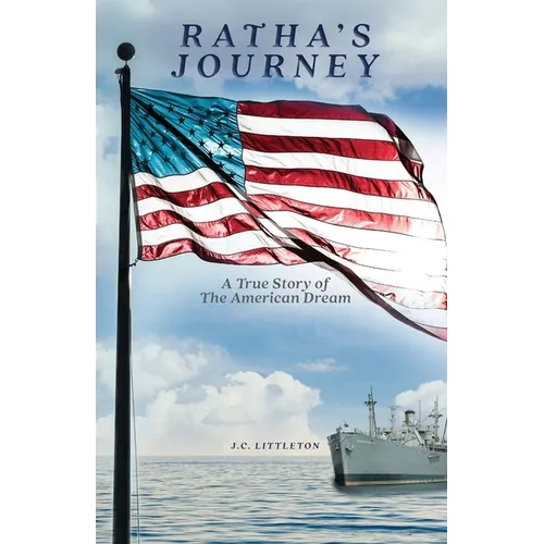 Ratha's Journey: A True Story of the American Dream - Paperback