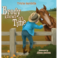 Brody Knows It's Time - Hardcover