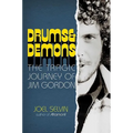 Drums & Demons: The Tragic Journey of Jim Gordon - Hardcover