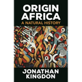 Origin Africa: A Natural History - Hardcover