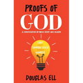 Proofs of God: A Conversation between Doubt and Reason - Paperback