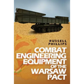 Combat Engineering Equipment of the Warsaw Pact - Paperback