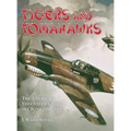 Tigers and Tomahawks: The American Volunteer Group in China 1941-1942 - Hardcover