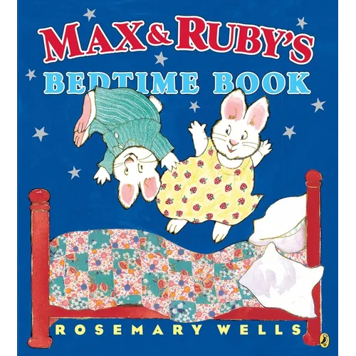 Max and Ruby's Bedtime Book - Paperback