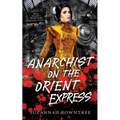 Anarchist on the Orient Express - Paperback