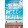 Life Without Children: Stories - Paperback