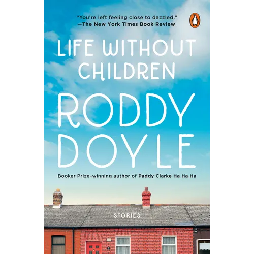Life Without Children: Stories - Paperback