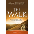 The Walk Leader Guide: Five Essential Practices of the Christian Life - Paperback