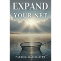 Expand Your Net: Breaking Barriers and Discovering Your God-Given Power and Purpose - Hardcover