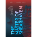 The Master of Shearhaven - Hardcover