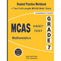 MCAS Subject Test Mathematics Grade 7: Student Practice Workbook + Two Full-Length MCAS Math Tests - Paperback