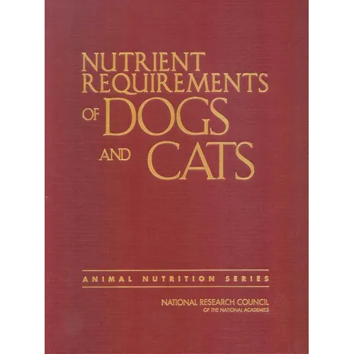 Nutrient Requirements of Dogs and Cats - Paperback