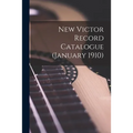 New Victor Record Catalogue (January 1910) - Paperback