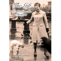 The Gift: A voice from the Shadows - Hardcover