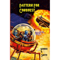 Pattern For Conquest - Paperback