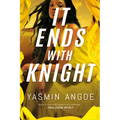 It Ends with Knight - Paperback