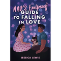 Nav's Foolproof Guide to Falling in Love - Hardcover