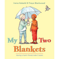 My Two Blankets - Hardcover