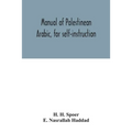 Manual of Palestinean Arabic, for self-instruction - Paperback