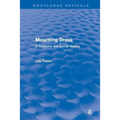 Mourning Dress (Routledge Revivals): A Costume and Social History - Paperback