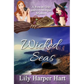 Wicked Seas: A Rowan Gray and Ivy Morgan Mystery - Paperback