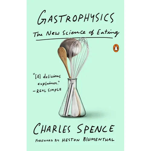 Gastrophysics: The New Science of Eating - Paperback