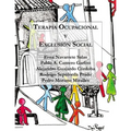 Terapia Ocupacional y Exclusión Social: Hacia una praxis basada en los derechos humanos - Paperback