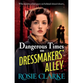 Dangerous Times on Dressmakers' Alley - Paperback