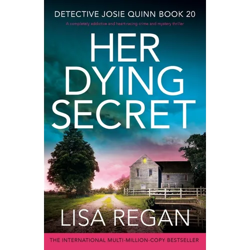 Her Dying Secret: A completely addictive and heart-racing crime and mystery thriller - Paperback