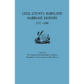 Cecil County, Maryland, Marriage Licenses, 1777-1840 - Paperback