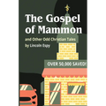 The Gospel of Mammon: and Other Odd Christian Tales - Paperback