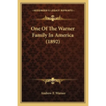One Of The Warner Family In America (1892) - Paperback