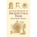 A Concise Dictionary of Architectural Terms: Illustrated - Paperback