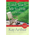 Lord, Teach Me to Pray in 28 Days (Expanded, Revised) - Paperback