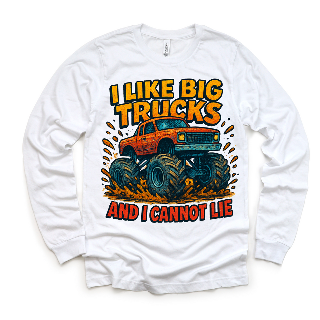 I Like Big Trucks And I Cannot Lie Shirt - Monster Truck Tee