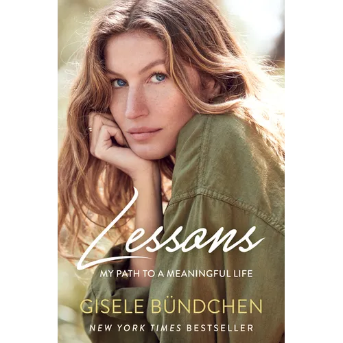Lessons: My Path to a Meaningful Life - Hardcover