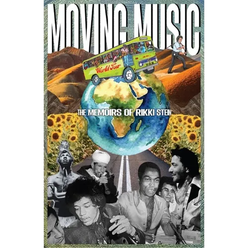 Moving Music: The Memoirs of Rikki Stein - Paperback