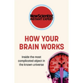 How Your Brain Works: Inside the Most Complicated Object in the Known Universe - Paperback