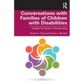 Conversations with Families of Children with Disabilities: Insights for Teacher Understanding - Paperback