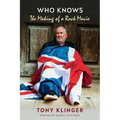Who knows?: The Making of a Rock Movie - Paperback