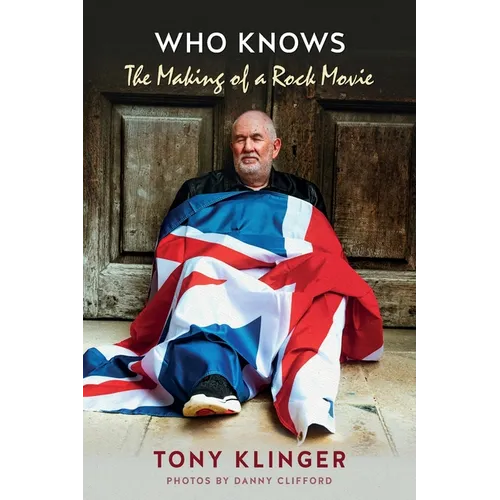 Who knows?: The Making of a Rock Movie - Paperback
