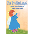 The Prodigal Angel - Hardcover