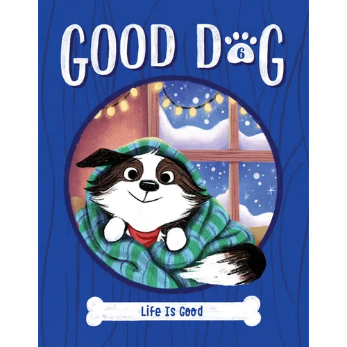 Life Is Good: #6 - Library Binding